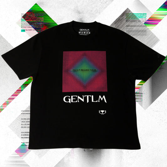 gentlm don't be like them limited edition t-shirt front graphic black