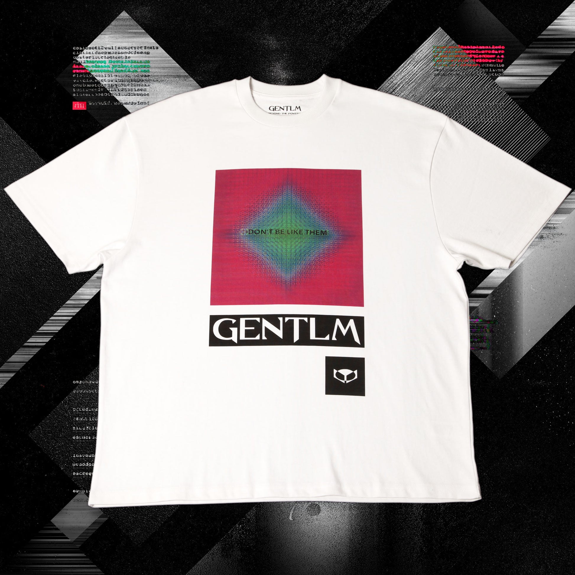 gentlm don't be like them limited edition t-shirt front graphic white